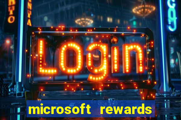 microsoft rewards ganhe recompensas